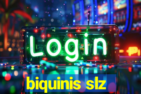 biquinis slz